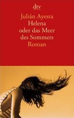 Helena oder das Meer des Sommers Cover des Buches Helena oder das Meer des Sommers (ISBN: 9783423134712)