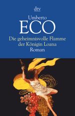 Die geheimnisvolle Flamme der Königin Loana Cover des Buches Die geheimnisvolle Flamme der Königin Loana (ISBN: 9783423134897)