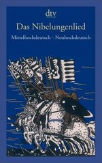 Das Nibelungenlied Cover des Buches Das Nibelungenlied (ISBN: 9783423136938)