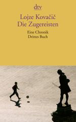 Die Zugereisten Cover des Buches Die Zugereisten (ISBN: 9783423140638)