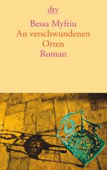 An verschwundenen Orten Cover des Buches An verschwundenen Orten (ISBN: 9783423141512)