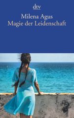 Magie der Leidenschaft Cover des Buches Magie der Leidenschaft (ISBN: 9783423143929)