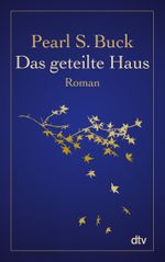 Das geteilte Haus Cover des Buches Das geteilte Haus (ISBN: 9783423144391)
