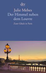 Der Himmel neben dem Louvre Cover des Buches Der Himmel neben dem Louvre (ISBN: 9783423145701)