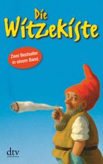 Die Witzekiste Cover des Buches Die Witzekiste (ISBN: 9783423212410)