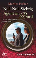 Null-Null-Siebzig: Agent an Bord Cover des Buches Null-Null-Siebzig: Agent an Bord (ISBN: 9783423214186)