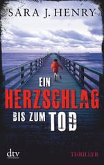 Ein Herzschlag bis zum Tod Cover des Buches Ein Herzschlag bis zum Tod (ISBN: 9783423214667)