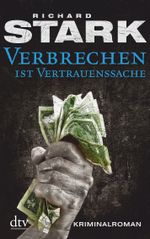 Verbrechen ist Vertrauenssache Cover des Buches Verbrechen ist Vertrauenssache (ISBN: 9783423215022)