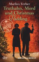 Null-Null-Siebzig, Truthahn, Mord und Christmas Pudding Cover des Buches Null-Null-Siebzig, Truthahn, Mord und Christmas Pudding (ISBN: 9783423216074)