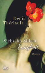 Siebzehn Silben Ewigkeit Cover des Buches Siebzehn Silben Ewigkeit (ISBN: 9783423217019)