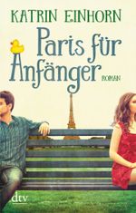 Paris für Anfänger Cover des Buches Paris für Anfänger (ISBN: 9783423217507)