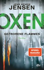 Oxen. Gefrorene Flammen Cover des Buches Oxen. Gefrorene Flammen (ISBN: 9783423218122)