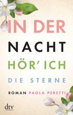 In der Nacht hör' ich die Sterne Cover des Buches In der Nacht hör' ich die Sterne (ISBN: 9783423218139)