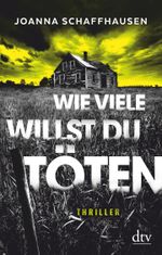 Wie viele willst du töten Cover des Buches Wie viele willst du töten (ISBN: 9783423219204)