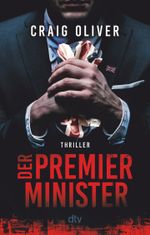 Der Premierminister Cover des Buches Der Premierminister (ISBN: 9783423220736)