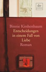 Entscheidungen in einem Fall von Liebe Cover des Buches Entscheidungen in einem Fall von Liebe (ISBN: 9783423243476)