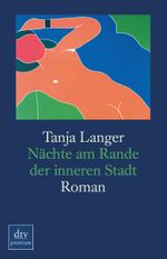 Nächte am Rande der inneren Stadt Cover des Buches Nächte am Rande der inneren Stadt (ISBN: 9783423246590)