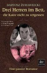 Drei Herren im Bett, die Katze nicht zu vergessen Cover des Buches Drei Herren im Bett, die Katze nicht zu vergessen (ISBN: 9783423246712)