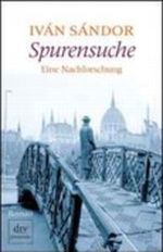 Spurensuche, Eine Nachforschung Cover des Buches Spurensuche, Eine Nachforschung (ISBN: 9783423247221)