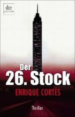 Der 26. Stock Cover des Buches Der 26. Stock (ISBN: 9783423247610)