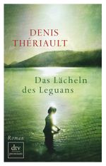 Das Lächeln des Leguans Cover des Buches Das Lächeln des Leguans (ISBN: 9783423248235)