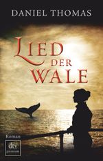 Lied der Wale Cover des Buches Lied der Wale (ISBN: 9783423249621)
