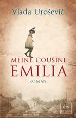 Meine Cousine Emilia Cover des Buches Meine Cousine Emilia (ISBN: 9783423249966)