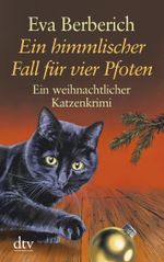 Ein himmlischer Fall für vier Pfoten Cover des Buches Ein himmlischer Fall für vier Pfoten (ISBN: 9783423253222)
