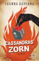 Cassandras Zorn Cover des Buches Cassandras Zorn (ISBN: 9783423260237)