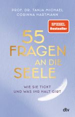 55 Fragen an die Seele Cover des Buches 55 Fragen an die Seele (ISBN: 9783423263504)