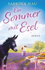 Ein Sommer mit Esel Cover des Buches Ein Sommer mit Esel (ISBN: 9783423263559)