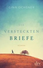 Die versteckten Briefe Cover des Buches Die versteckten Briefe (ISBN: 9783423281546)