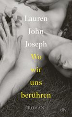 Wo wir uns berühren Cover des Buches Wo wir uns berühren (ISBN: 9783423283595)