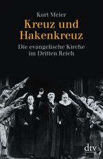 Kreuz und Hakenkreuz Cover des Buches Kreuz und Hakenkreuz (ISBN: 9783423308106)