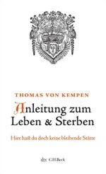 Anleitung zum Leben und Sterben Cover des Buches Anleitung zum Leben und Sterben (ISBN: 9783423345200)