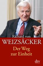 Der Weg zur Einheit Cover des Buches Der Weg zur Einheit (ISBN: 9783423346672)