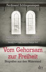 Vom Gehorsam zur Freiheit Cover des Buches Vom Gehorsam zur Freiheit (ISBN: 9783423348102)