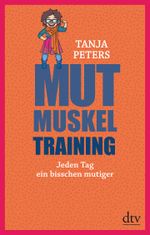 Mutmuskeltraining Cover des Buches Mutmuskeltraining (ISBN: 9783423349420)