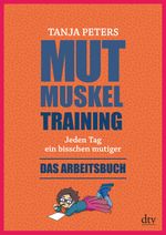 Mutmuskeltraining Cover des Buches Mutmuskeltraining (ISBN: 9783423349567)