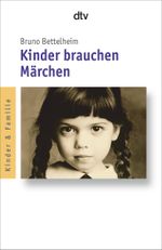 Kinder brauchen Märchen Cover des Buches Kinder brauchen Märchen (ISBN: 9783421017864)