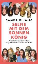 Selfie mit dem Sonnenkönig Cover des Buches Selfie mit dem Sonnenkönig (ISBN: 9783423352307)
