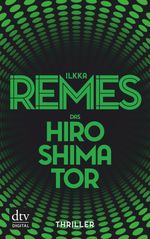 Das Hiroshima-Tor Cover des Buches Das Hiroshima-Tor (ISBN: 9783423421799)