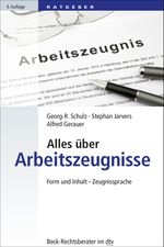 Alles über Arbeitszeugnisse Cover des Buches Alles über Arbeitszeugnisse (ISBN: 9783423507677)