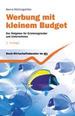 Werbung mit kleinem Budget Cover des Buches Werbung mit kleinem Budget (ISBN: 9783423509404)