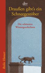 Draußen gibt's ein Schneegestöber Cover des Buches Draußen gibt's ein Schneegestöber (ISBN: 9783423620390)