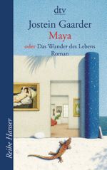 Maya oder Das Wunder des Lebens Cover des Buches Maya oder Das Wunder des Lebens (ISBN: 9783423622103)