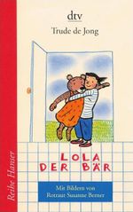 Lola der Bär Cover des Buches Lola der Bär (ISBN: 9783423624046)