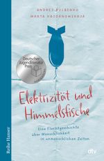 Elektrizität und Himmelsfische Cover des Buches Elektrizität und Himmelsfische (ISBN: 9783423641197)