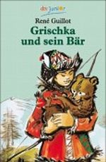 Grischka und sein Bär Cover des Buches Grischka und sein Bär (ISBN: 9783423700313)