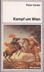 Kampf um Wien. ( Erzählte Geschichte). Cover des Buches Kampf um Wien. ( Erzählte Geschichte). (ISBN: 9783423700825)